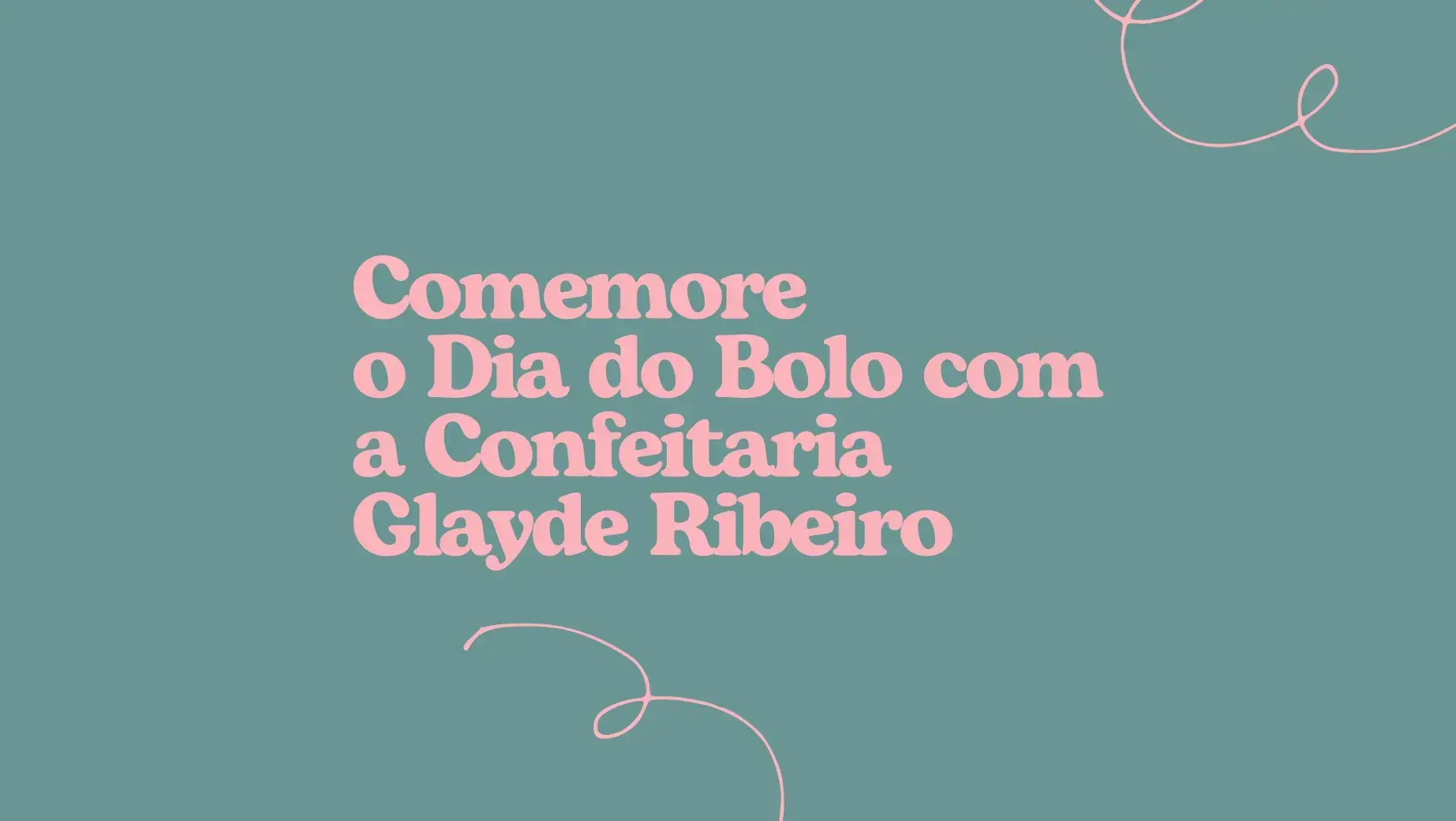 Confeitaria Glayde Ribeiro - Produtos Artesanais 1 - Bolos e Doces para Eventos